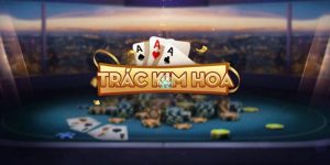 Game bài Trác Kim Hoa