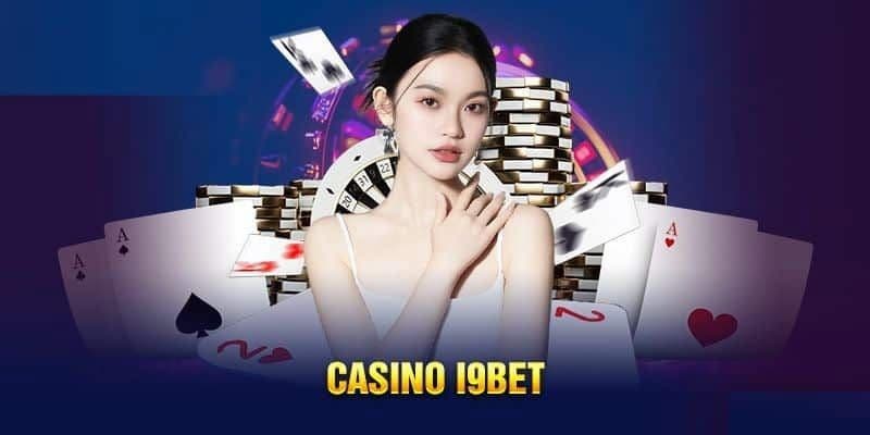 Lý do người chơi nên tham gia giải trí tại sảnh casino nhà i9BET