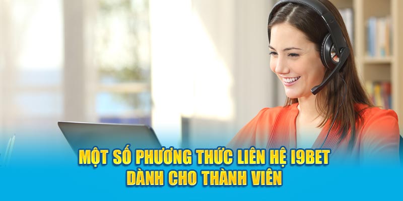 Phương thức liên hệ i9BET phổ biến nhất hiện nay 